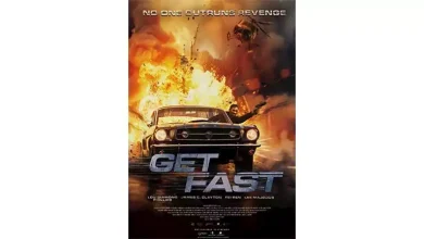 صورة اليوم.. طرح فيلم الأكشن  GET FAST في دور العرض